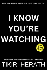 I Know You’re Watching