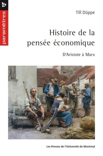 Histoire de la pensée économique. D'Aristote à Marx