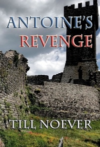  Till Noever - Antoine's Revenge.