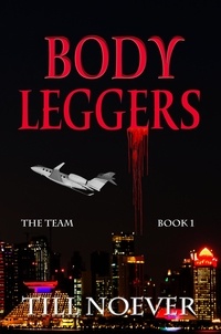  Till Noever - Body Leggers - The Team, #1.