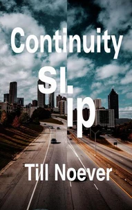 Continuity Slip