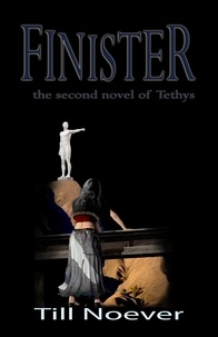  Till Noever - Finister - Tethys, #2.
