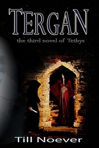  Till Noever - Tergan - Tethys, #3.