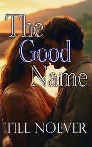 The Good Name