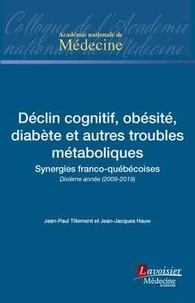Déclin cognitif, obésité, diabète et autres troubles métaboliques
