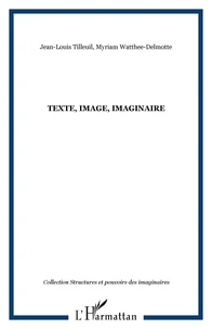 Texte, image, imaginaire