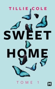Tillie Cole - Sweet Home Tome 1 : .