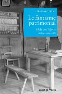 Le fantasme patrimonial