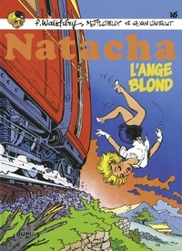  Tillieux et Van Linthout - Natacha - tome 16 - L'ange blond.