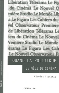 Quand la politique se mêle de cinéma