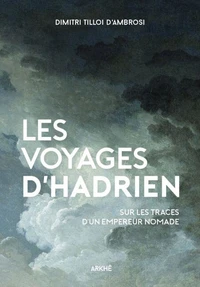 Les voyages d'Hadrien