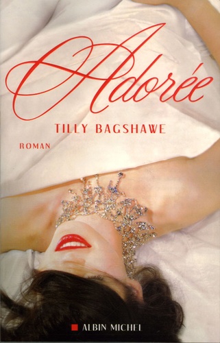 Tilly Bagshawe - Adorée.