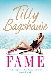 Tilly Bagshawe - Fame.