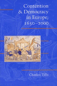 Contention & Democracy in Europe, 1650-2000
