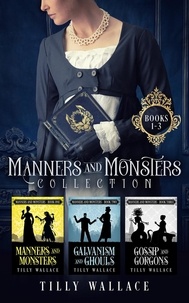 Tilly Wallace - Manners and Monsters Collection - Manners and Monsters Collection, #1.