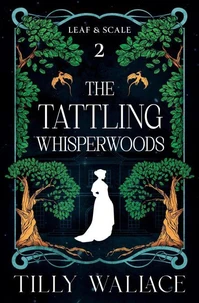 The Tattling Whisperwoods