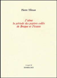 J'aime la période des papiers collés de Braque et Picasso
