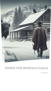 When the Buffalo Calls