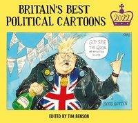 Tim Benson - Britain's Best Political Cartoons 2022.