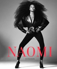 Tim Blanks - Naomi - In fashion.