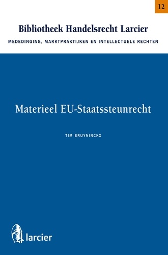 Tim Bruyninckx - Materieel EU - Staatssteunrecht.