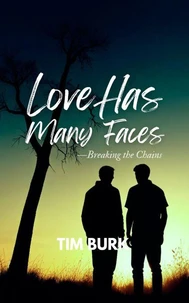 Love Has Many Faces - Breaking the Chains