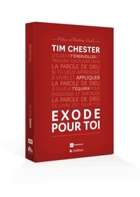 Tim Chester - Exode pour toi.