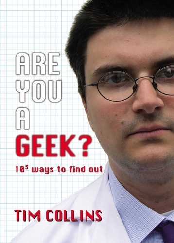 Tim Collins - Are You A Geek?.