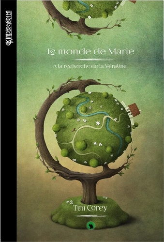 Le monde de Marie. A la recherche de la Véraline