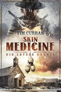 SKIN MEDICINE - Die letzte Grenze
