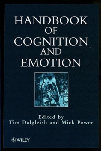 Tim Dalgleish - Handbook Of Cognition And Emotion.