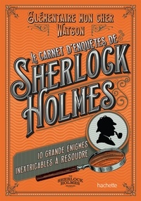 Meilleurs livres à télécharger sur ipad Le carnet d'enquêtes de Sherlock Holmes  - 10 grandes énigmes inextricables à résoudre en francais