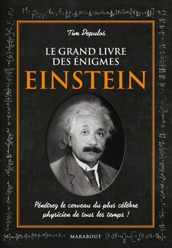 Tim Dedopulos - Le grand livre des énigmes Einstein.