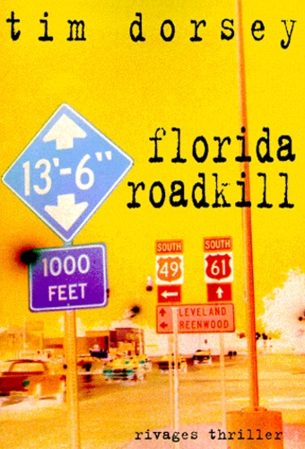Tim Dorsey - Florida Roadkill.