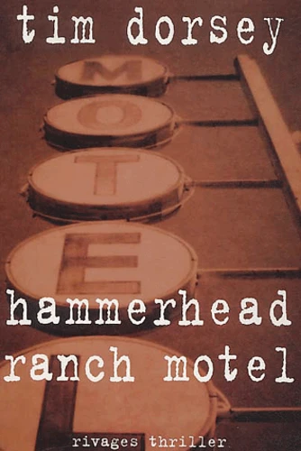 https://products-images.di-static.com/image/tim-dorsey-hammerhead-ranch-motel/9782743611378-475x500-1.webp