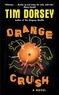 Tim Dorsey - Orange Crush.