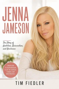 Jenna Jameson: The Story of Fame, Fortune, and Reinvention