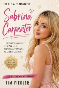 Sabrina Carpenter: From Disney Dreams to Global Stardom
