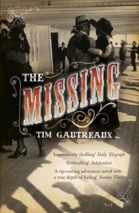 Tim Gautreaux - The Missing.