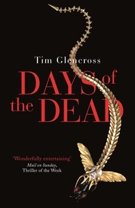 Tim Glencross - Days of the Dead.
