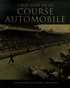 Tim Hill - L'âge d'or de la course automobile - Les voitures, les courses, les pilotes.