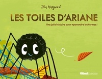 Tim Hopgood - Les toiles d'Ariane - Une jolie histoire pour apprendre les formes !.