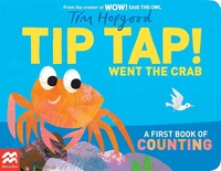 Tim Hopgood - Tip Tap ! Went the Crab - A First Book of Counting.