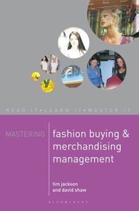 Tim Jackson - Mastering Fashion Buying and Merchandising Management.