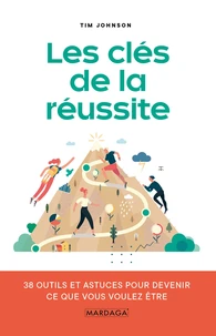 Les clés de la réussite