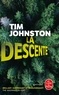 Tim Johnston - La descente.