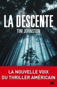 Tim Johnston - La descente.