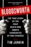 Bloodsworth. The True Story of the First Death Row Inmate Exonerated by DNA Evidence