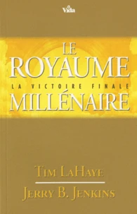 Le royaume millénaire, la victoire finale
