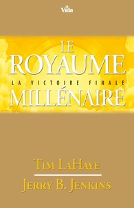 Le royaume millénaire, la victoire finale